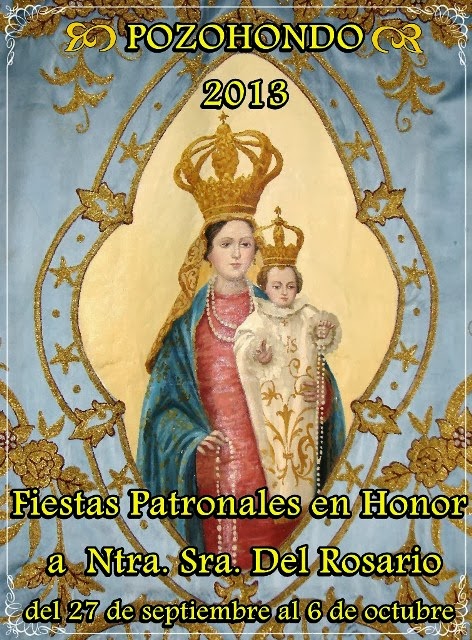 Fiestas en honor a Nuestra Señora del Rosario 2013 Pozohondo